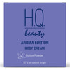 Крем для тела H.Q.BEAUTY (Аш кью бьюти) Aroma Edition (Арома Эдишн) хлопок и пудра 200 мл